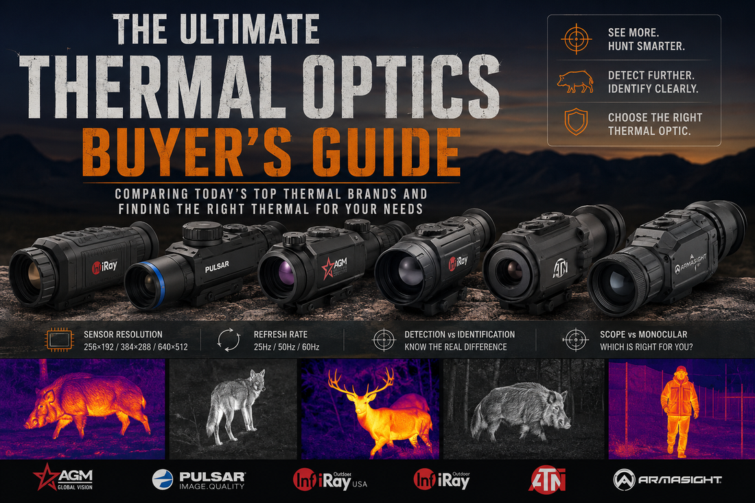 The Ultimate Thermal Optics Buyer's Guide: Comparing Today's Top Thermal Brands and Finding the Right Thermal for Your Needs (2026)