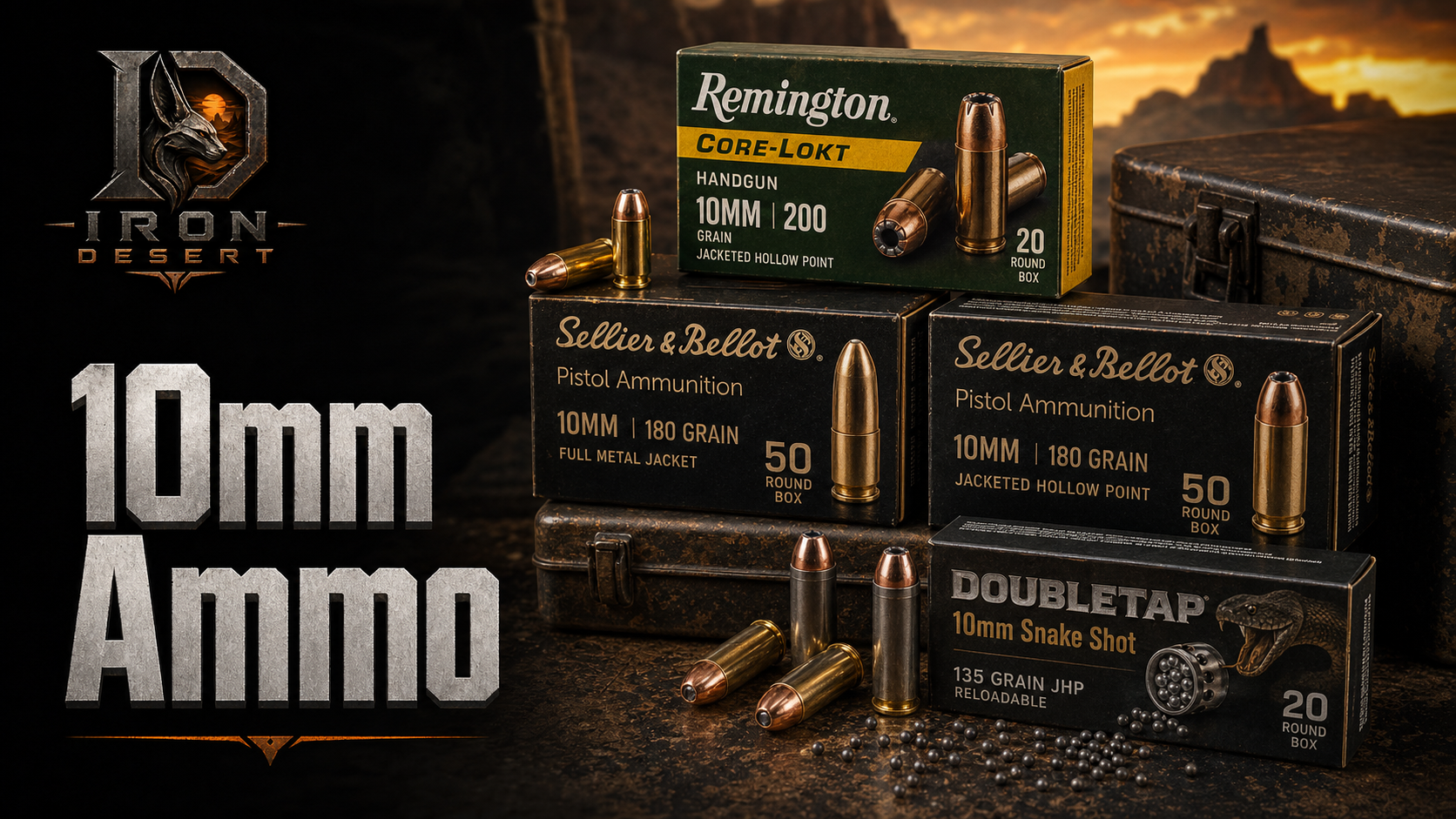 Iron Desert Armory 10mm Ammo collection