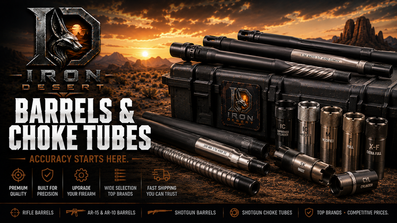 Barrels & Choke Tubes